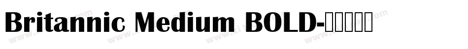 Britannic Medium BOLD字体转换